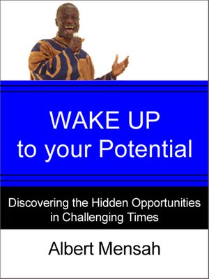 cover image of WAKE UP to Your Potential!